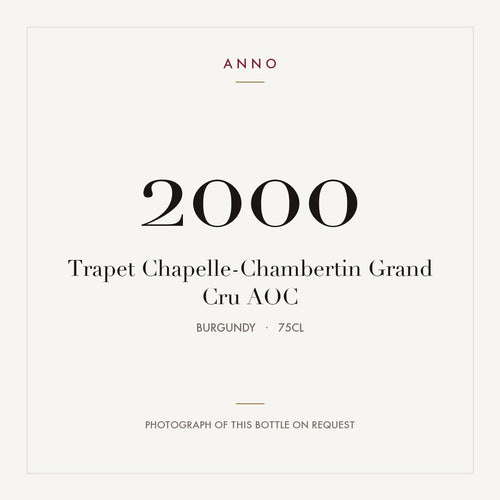 Trapet Chapelle-Chambertin Grand Cru 2000 AOC 0,75l from Burgundy — ANNO vintage card; photograph of the actual bottle available on request