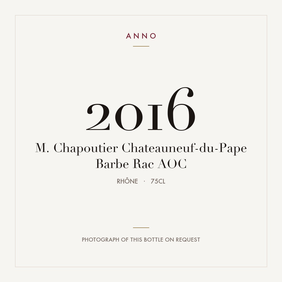 M. Chapoutier Chateauneuf-du-Pape Barbe Rac 2016 AOC 0,75l, 隆河 — ANNO 年份卡；實際酒瓶照片可應要求提供