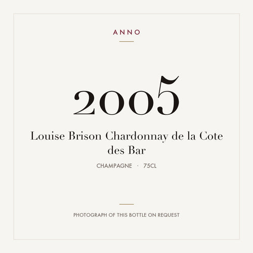 Louise Brison Chardonnay de la Cote des Bar 2005 0,75l from Champagne — ANNO vintage card; photograph of the actual bottle available on request