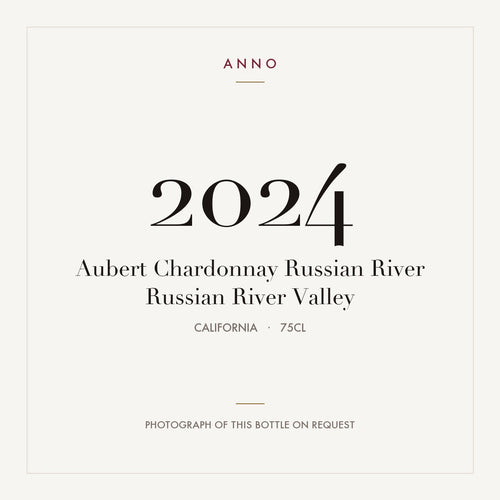 Aubert Chardonnay Russian River Russian River Valley 2024 0,75l from California — ANNO vintage card; photograph of the actual bottle available on request