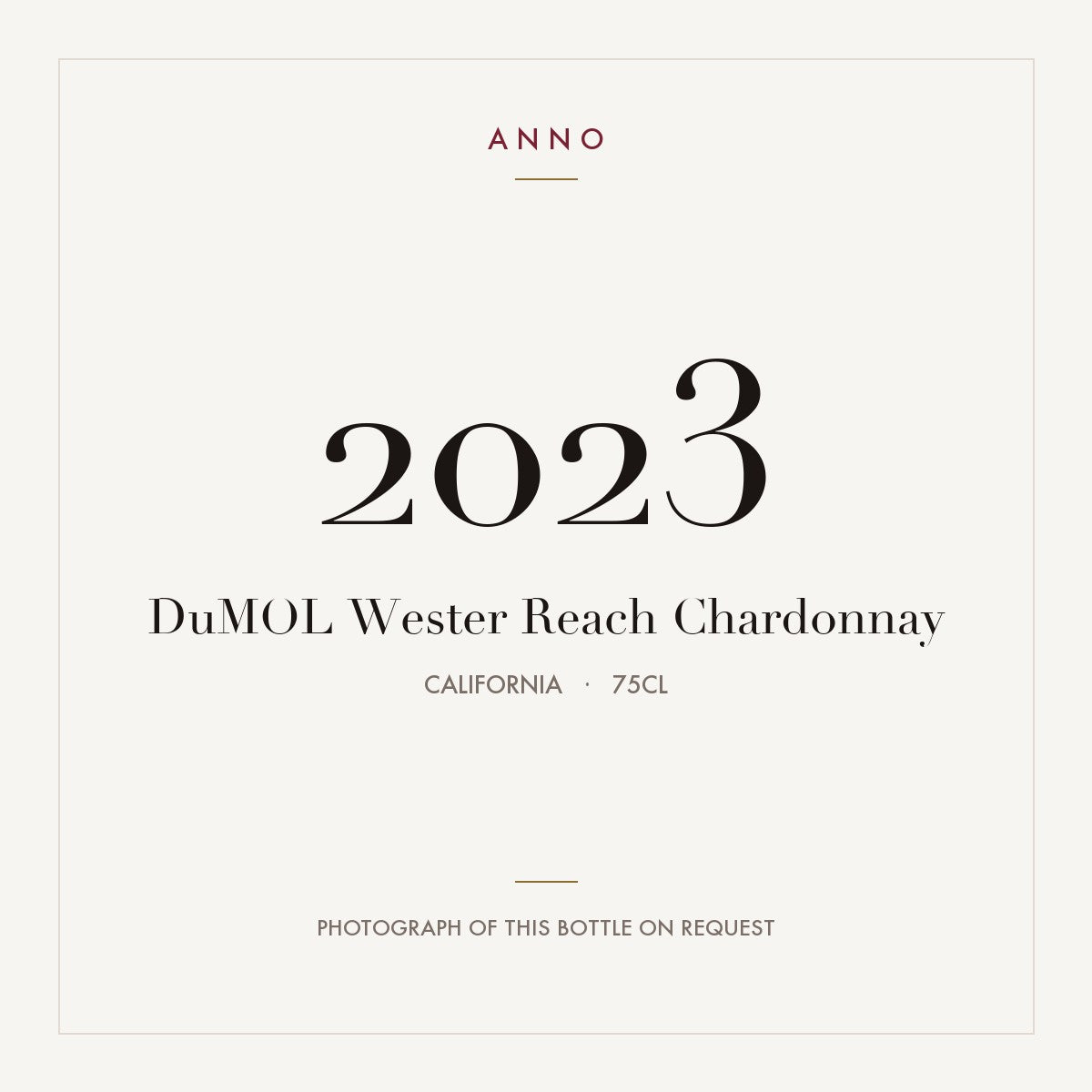 DuMOL Wester Reach Chardonnay 2023 0,75l from California — ANNO vintage card; photograph of the actual bottle available on request