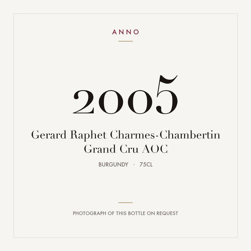 Gerard Raphet Charmes-Chambertin Grand Cru 2005 AOC 0,75l from Burgundy — ANNO vintage card; photograph of the actual bottle available on request