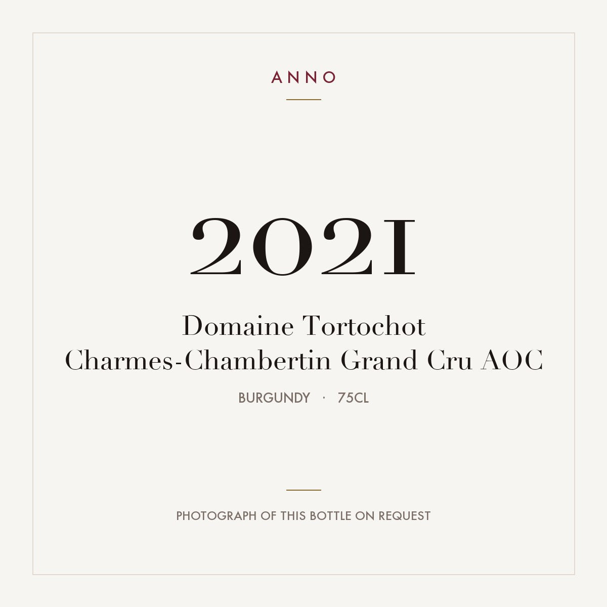 Domaine Tortochot Charmes-Chambertin Grand Cru 2021 AOC 0,75l from Burgundy — ANNO vintage card; photograph of the actual bottle available on request