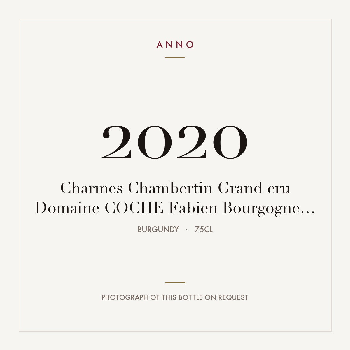 Domaine Coche Fabien Charmes-Chambertin Grand Cru 2020 AOC 0,75l — ANNO vintage card; photograph of the actual bottle available on request