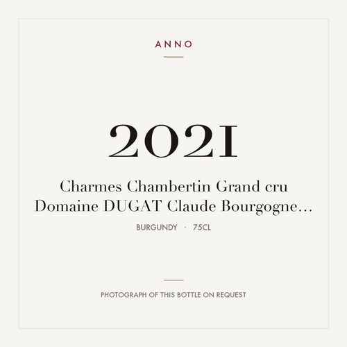 Domaine Claude Dugat Charmes-Chambertin Grand Cru 2021 AOC 0,75l — ANNO vintage card; photograph of the actual bottle available on request