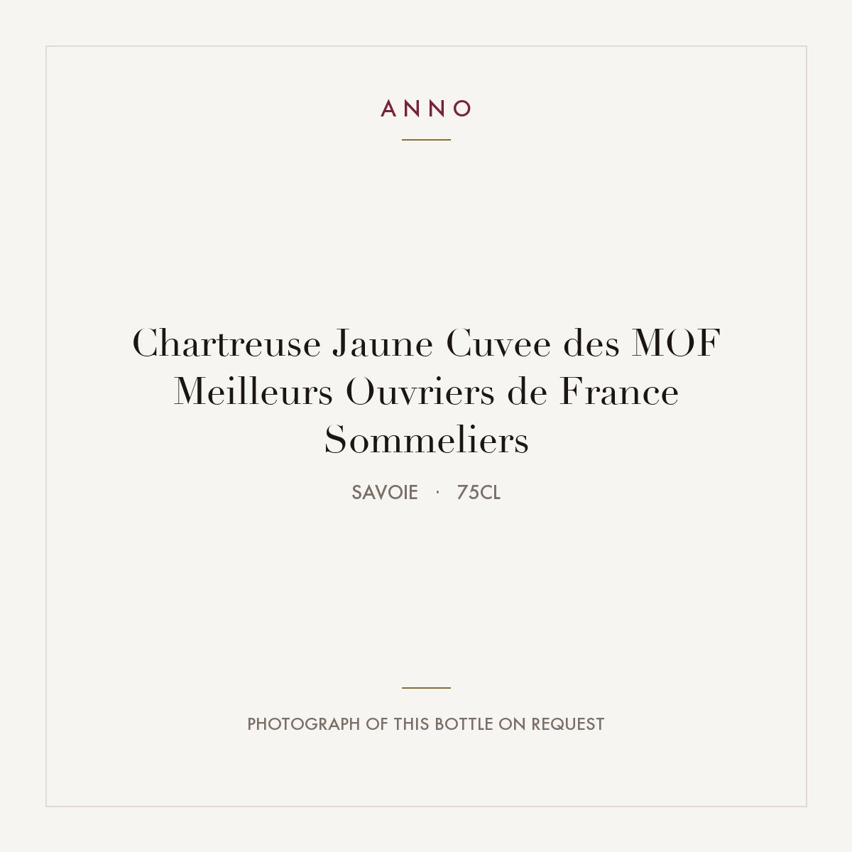Chartreuse Jaune Cuvee des MOF Meilleurs Ouvriers de France Sommeliers 2026 0,75l — ANNO vintage card; photograph of the actual bottle available on request