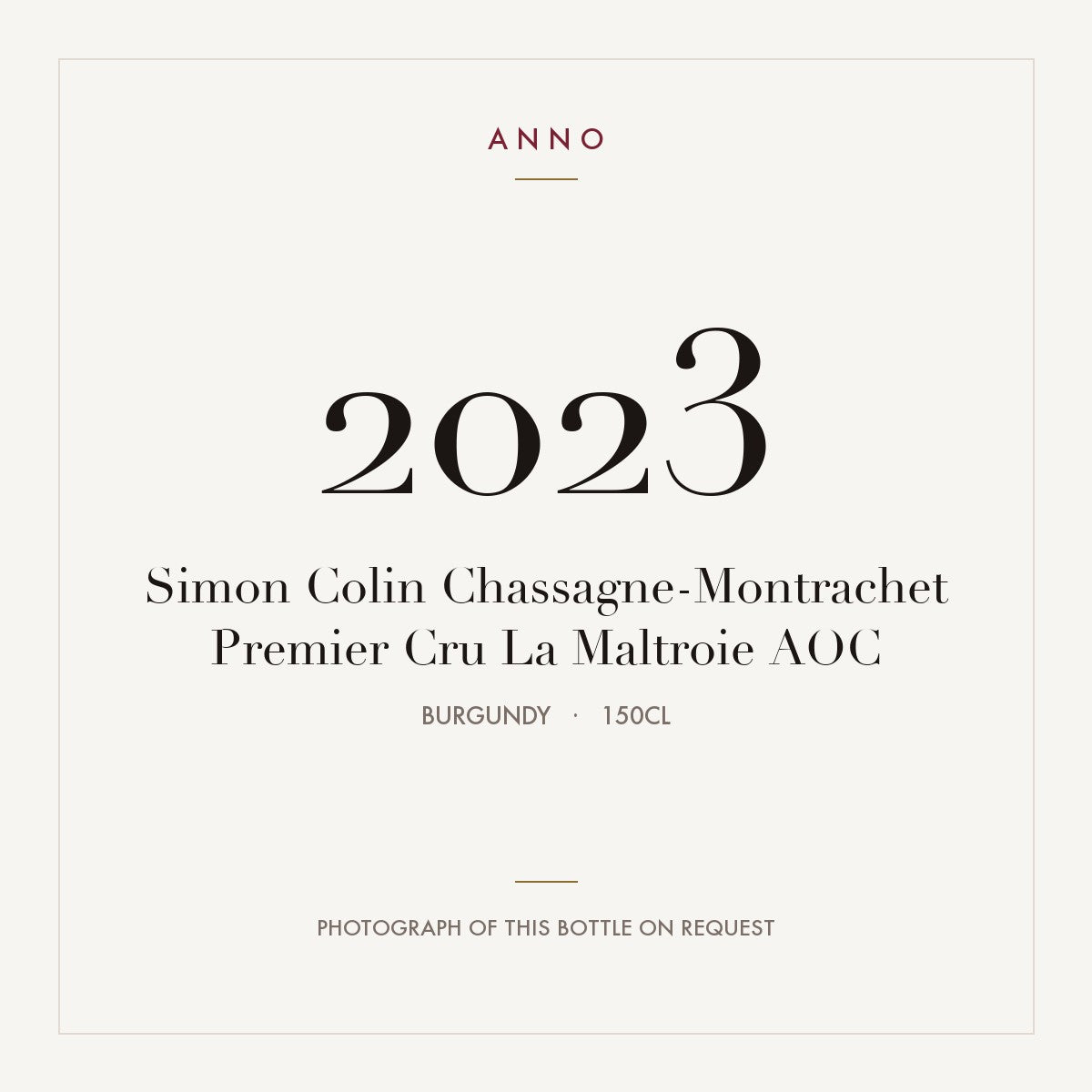 Simon Colin Chassagne-Montrachet Premier Cru La Maltroie 2023 AOC 1,5l from Burgundy — ANNO vintage card; photograph of the actual bottle available on request