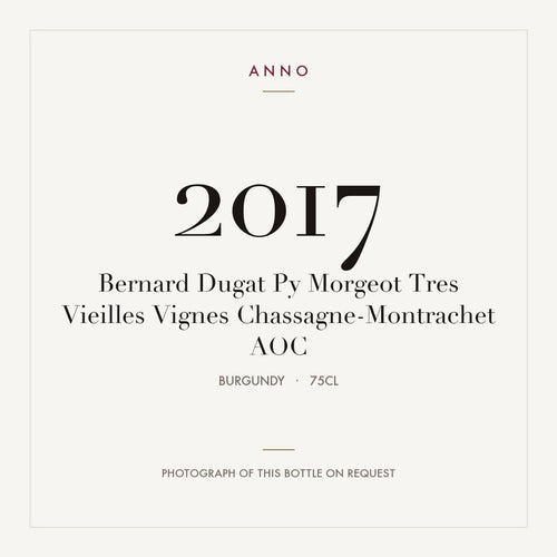 Bernard Dugat Py Morgeot Tres Vieilles Vignes Chassagne-Montrachet 2017 AOC 0,75l from Burgundy — ANNO vintage card; photograph of the actual bottle available on request