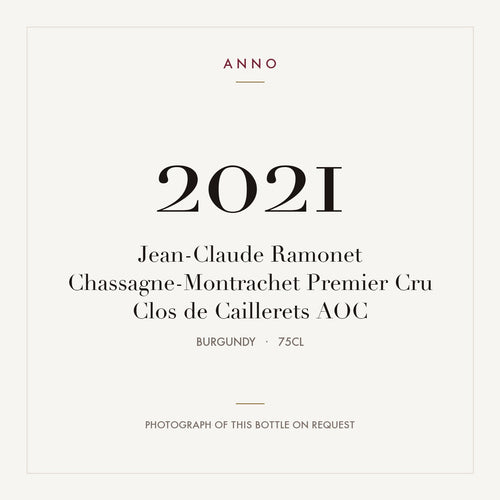 Jean-Claude Ramonet Chassagne-Montrachet Premier Cru Clos de Caillerets 2021 AOC 0,75l from Burgundy — ANNO vintage card; photograph of the actual bottle available on request