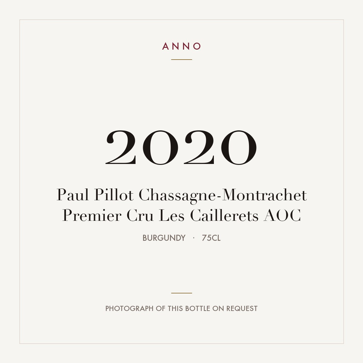 Paul Pillot Chassagne-Montrachet Premier Cru Les Caillerets 2020 AOC 0,75l from Burgundy — ANNO vintage card; photograph of the actual bottle available on request