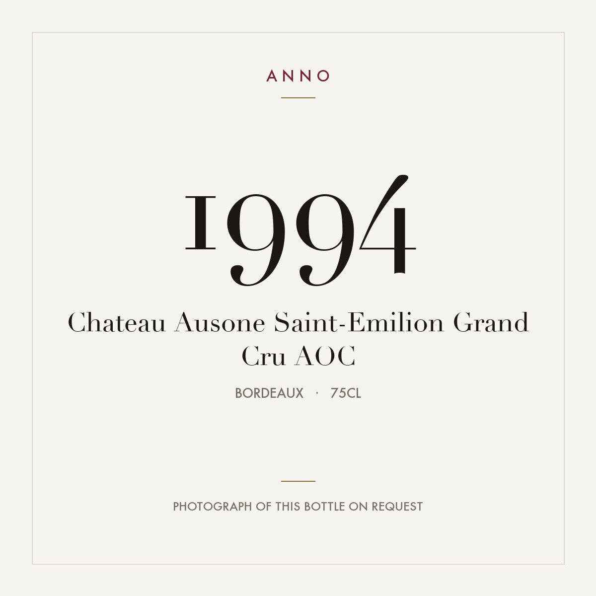 Chateau Ausone Saint-Emilion Grand Cru 1994 AOC 0,75l, Bordeaux — card dell'annata ANNO; foto della bottiglia reale disponibile su richiesta