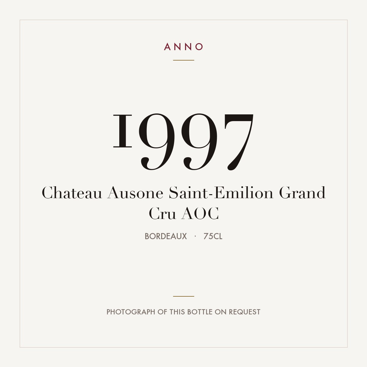 Chateau Ausone Saint-Emilion Grand Cru 1997 AOC 0,75l, 波爾多 — ANNO 年份卡；實際酒瓶照片可應要求提供
