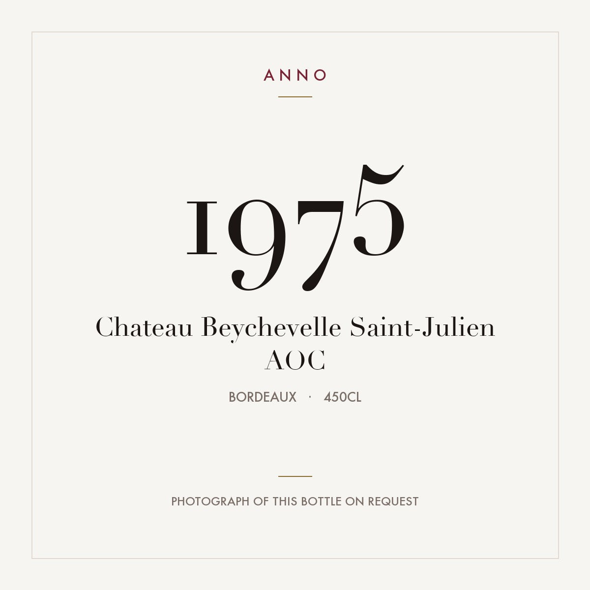 Chateau Beychevelle Saint-Julien 1975 AOC 4,5l, 波爾多 — ANNO 年份卡；實際酒瓶照片可應要求提供
