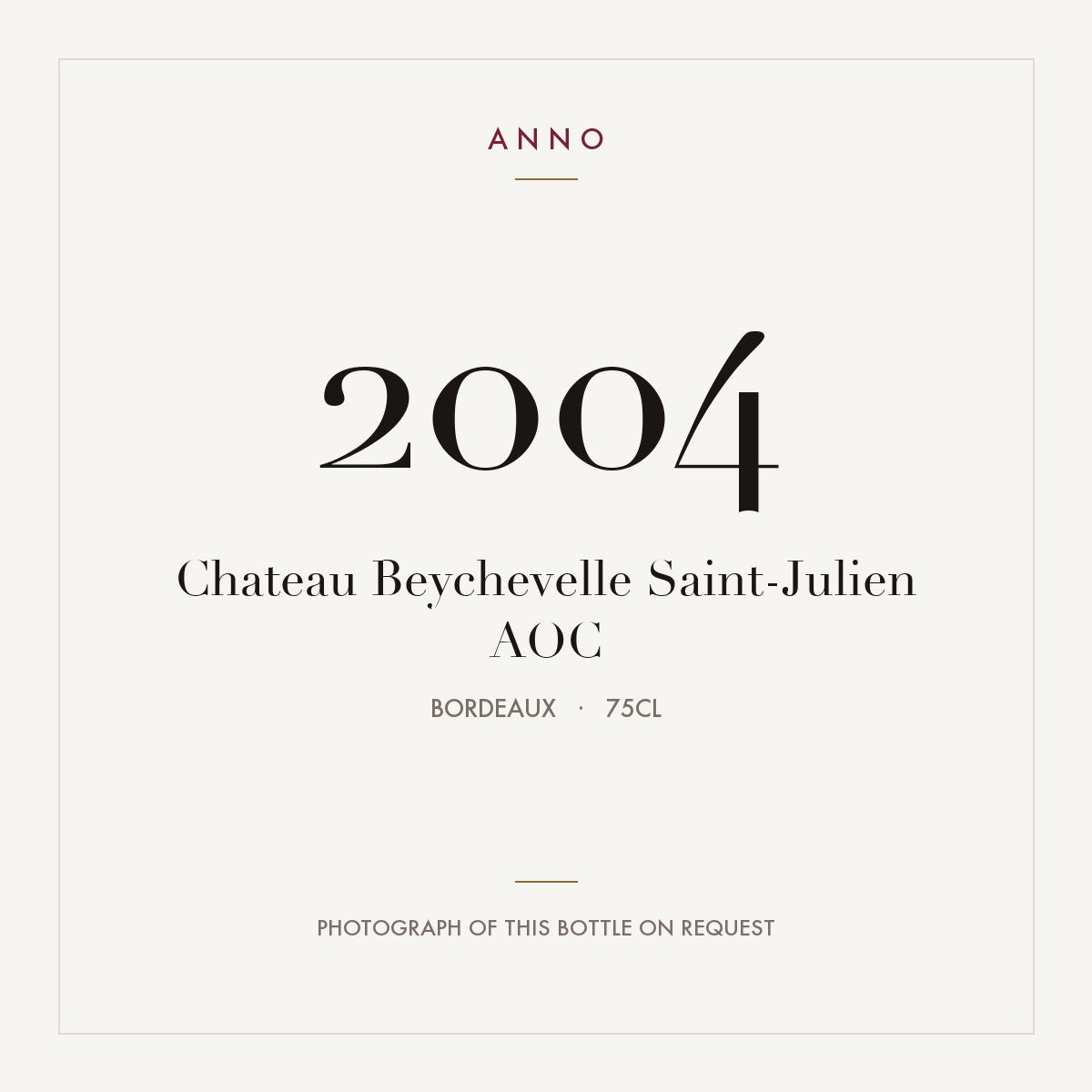 Chateau Beychevelle Saint-Julien 2004 AOC 0,75l, Bordeaux — ANNO-årgangskort; foto af den faktiske flaske på forespørgsel