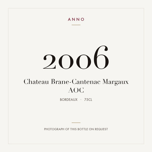 Chateau Brane-Cantenac Margaux 2006 AOC 0,75l from Bordeaux — ANNO vintage card; photograph of the actual bottle available on request