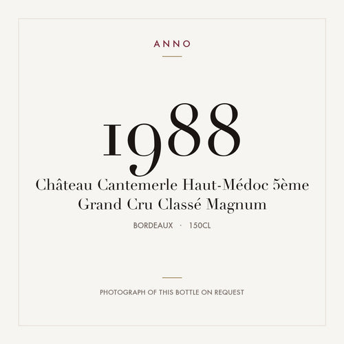 Chateau Cantemerle Haut-Medoc 1988 AOC 1,5l — ANNO-Jahrgangskarte; Foto der tatsächlichen Flasche auf Anfrage