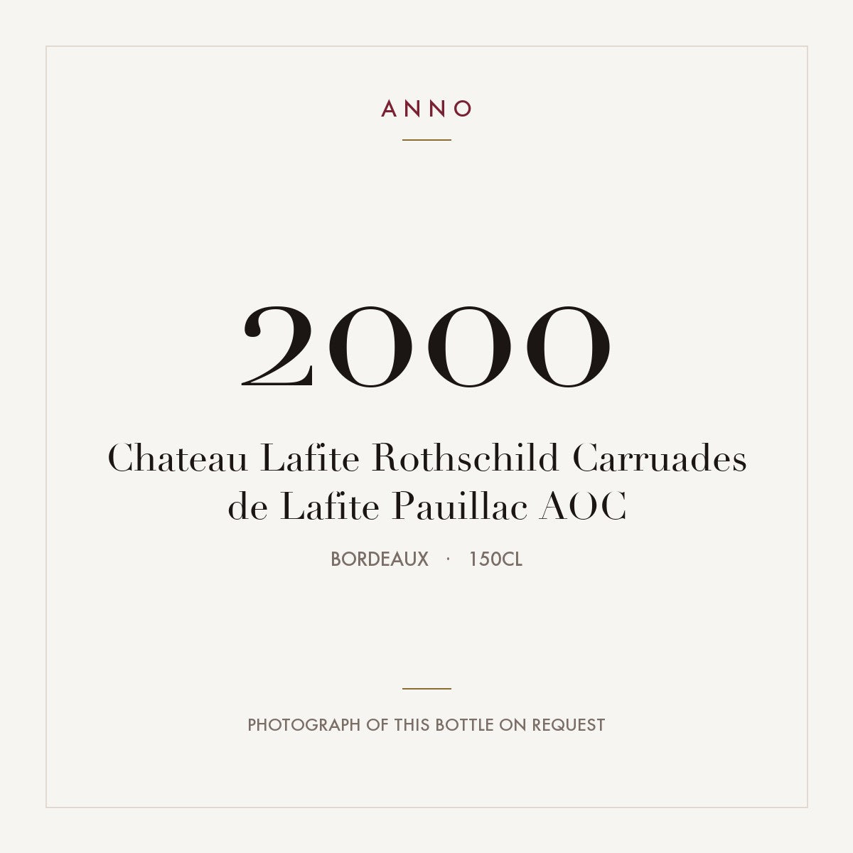 Chateau Lafite Rothschild Carruades de Lafite Pauillac 2000 AOC 1,5l from Bordeaux — ANNO vintage card; photograph of the actual bottle available on request