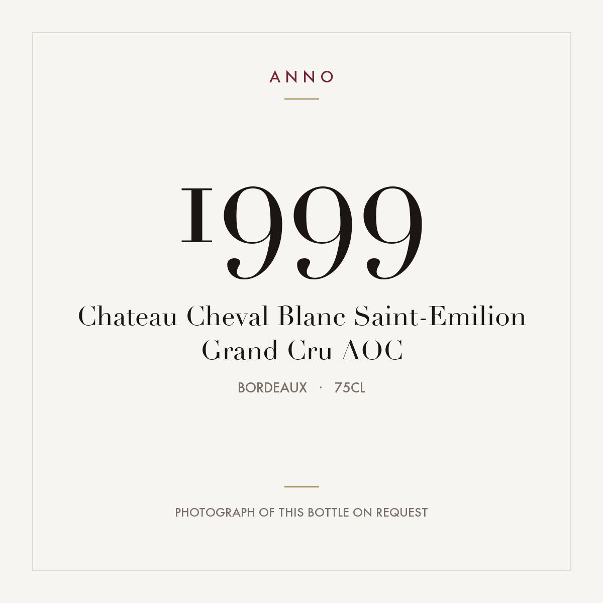 Chateau Cheval Blanc Saint-Emilion Grand Cru 1999 AOC 0,75l, Bordeaux — card dell'annata ANNO; foto della bottiglia reale disponibile su richiesta