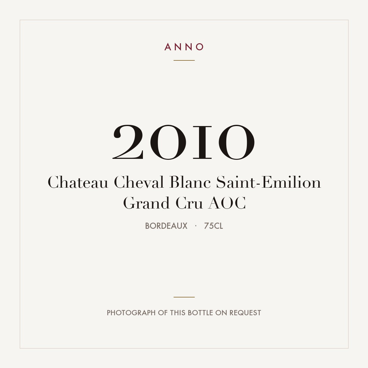 Chateau Cheval Blanc Saint-Emilion Grand Cru 2010 AOC 0,75l, Bordeaux — card dell'annata ANNO; foto della bottiglia reale disponibile su richiesta