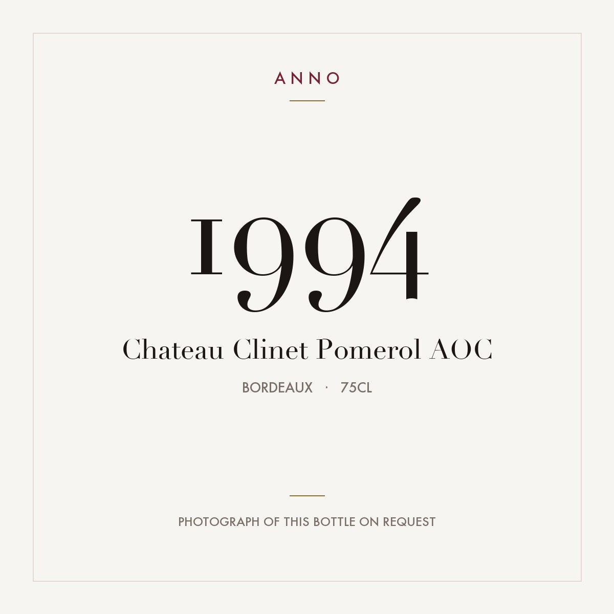 Chateau Clinet Pomerol 1994 AOC 0,75l, Bordeaux — ANNO-årgangskort; foto af den faktiske flaske på forespørgsel