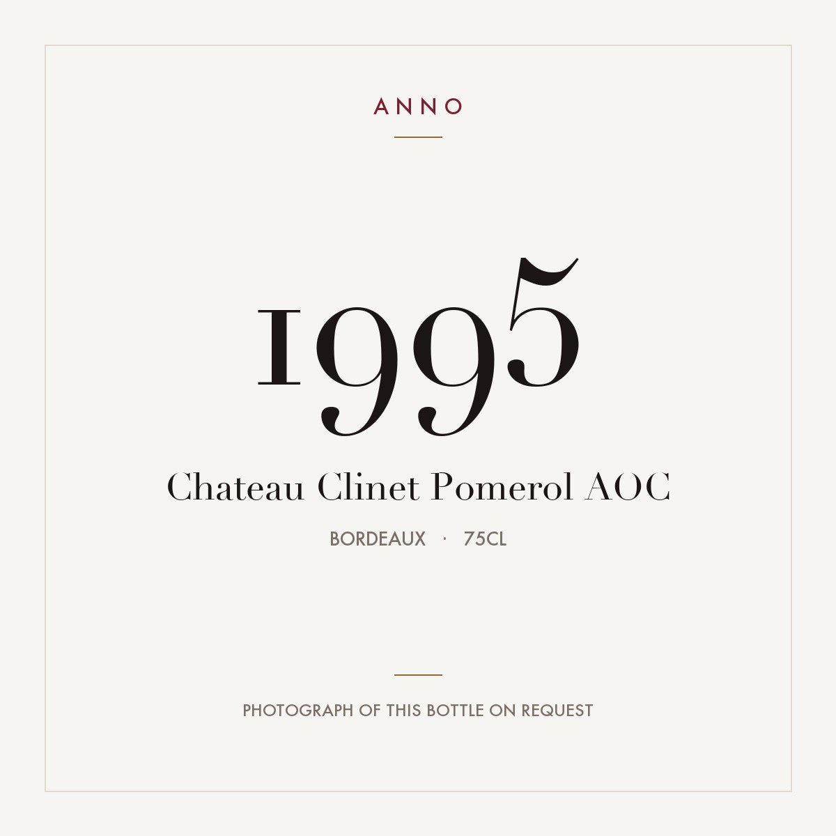 Chateau Clinet Pomerol 1995 AOC 0,75l, Burdeos — tarjeta de añada ANNO; foto de la botella real disponible bajo petición