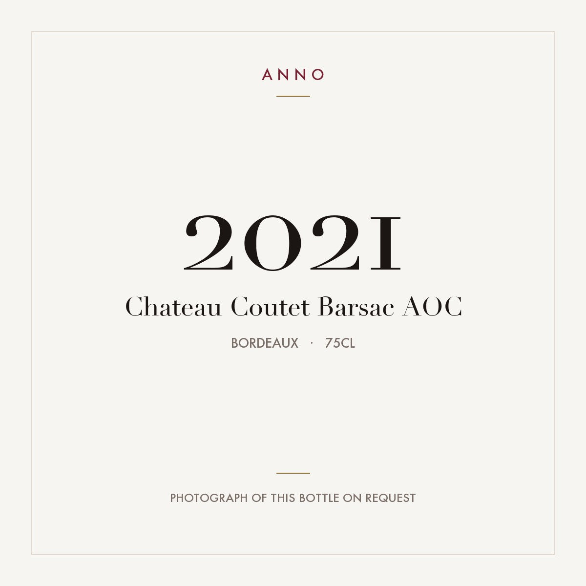 Chateau Coutet Barsac 2021 AOC 0,75l from Bordeaux — ANNO vintage card; photograph of the actual bottle available on request