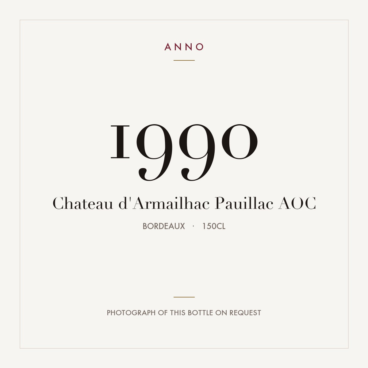 Chateau d'Armailhac Pauillac 1990 AOC 1,5l, Bordeaux — ANNO-årgangskort; foto af den faktiske flaske på forespørgsel
