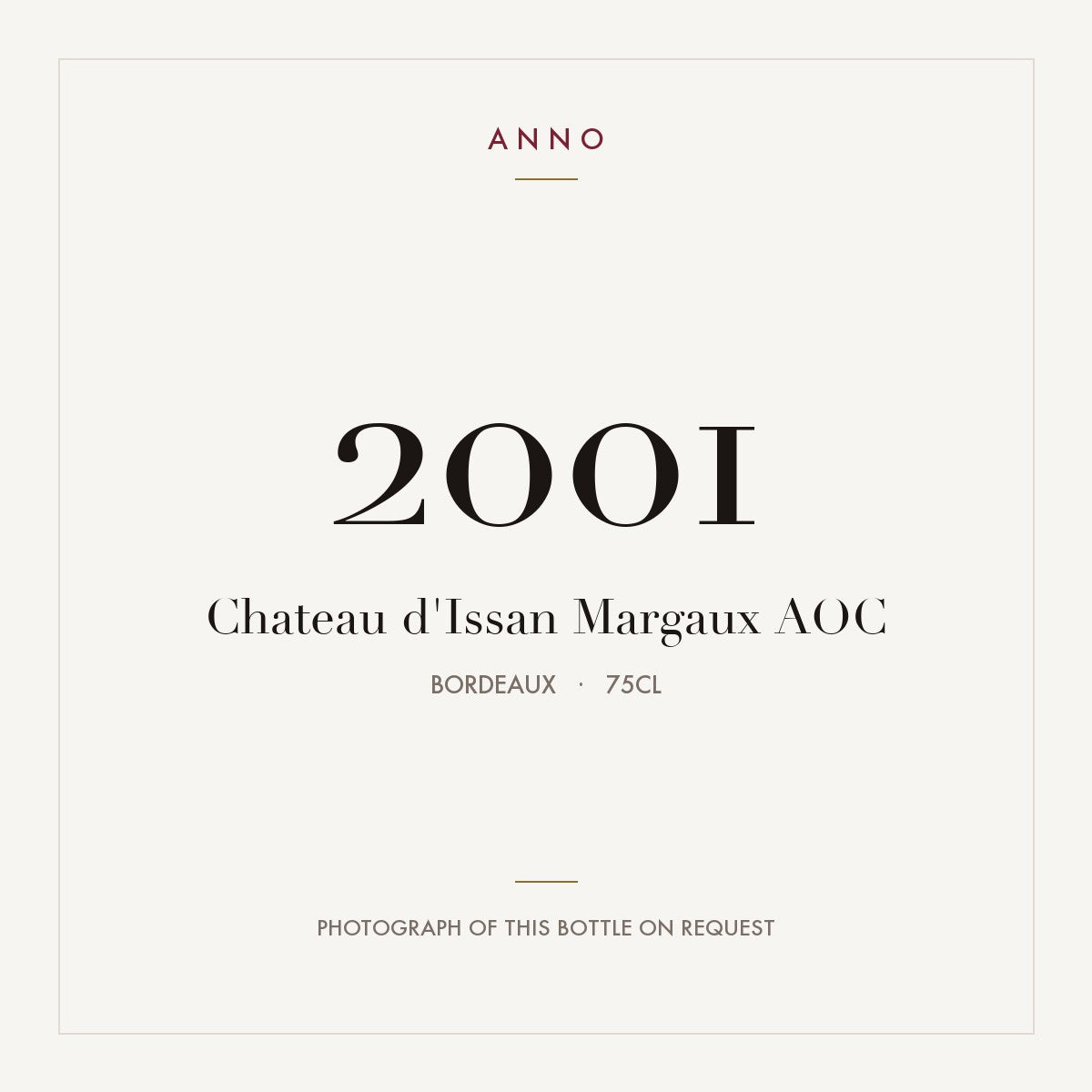 Chateau d'Issan Margaux 2001 AOC 0,75l from Bordeaux — ANNO vintage card; photograph of the actual bottle available on request