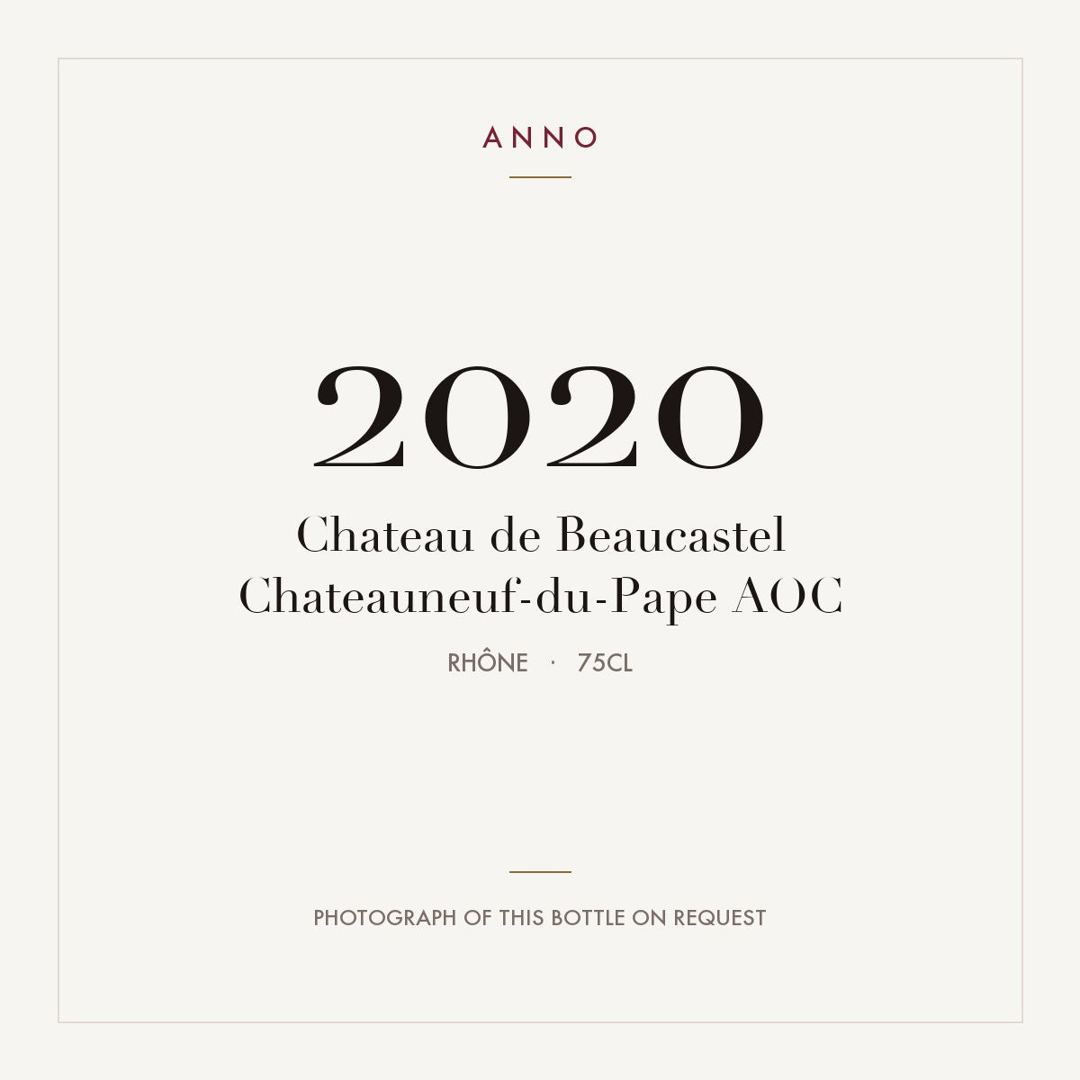 Chateau de Beaucastel Chateauneuf-du-Pape 2020 AOC 0,75l, Rhône — ANNO-Jahrgangskarte; Foto der tatsächlichen Flasche auf Anfrage