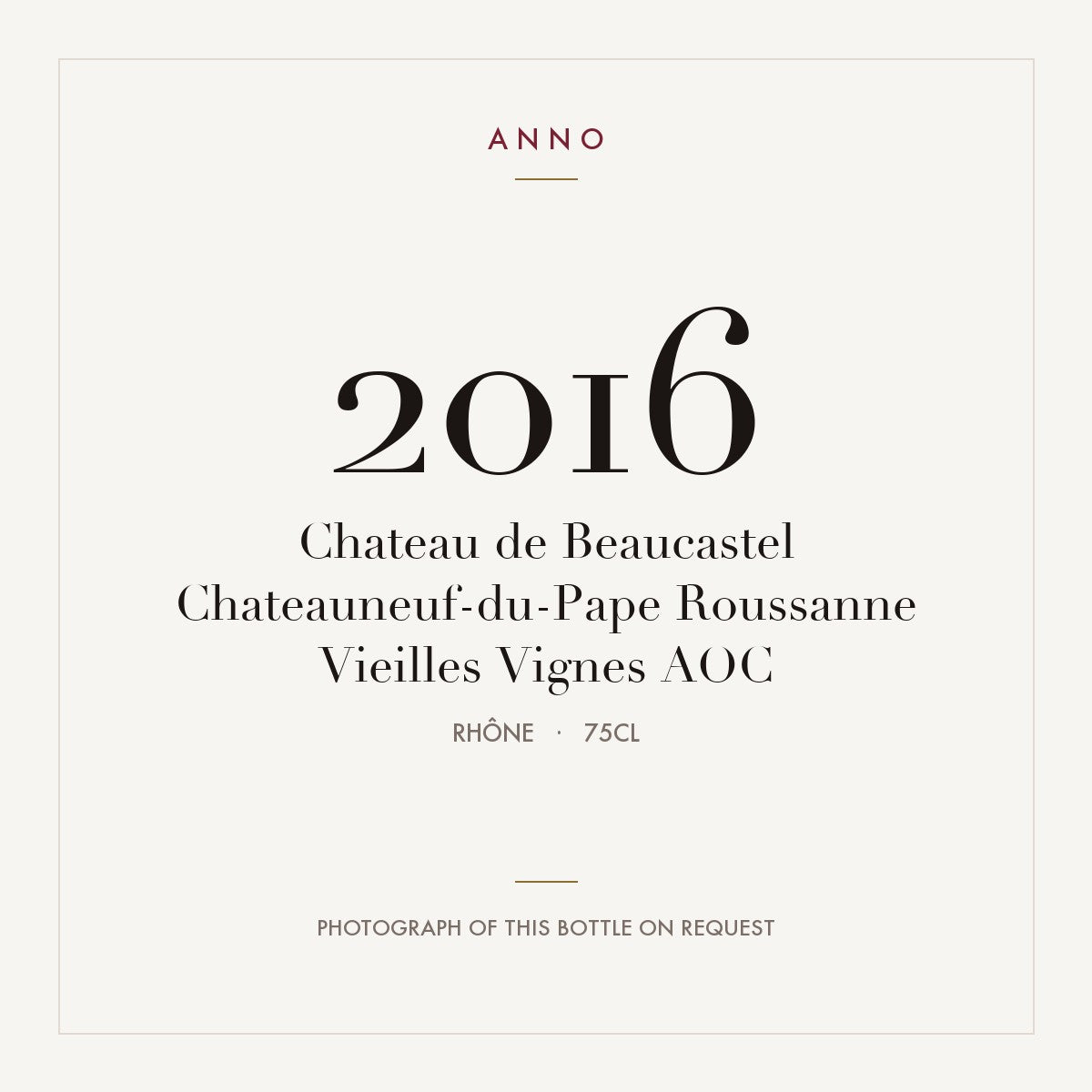 Chateau de Beaucastel Chateauneuf-du-Pape Roussanne Vieilles Vignes 2016 AOC 0,75l, Рона — карточка урожая ANNO; фото настоящей бутылки по запросу