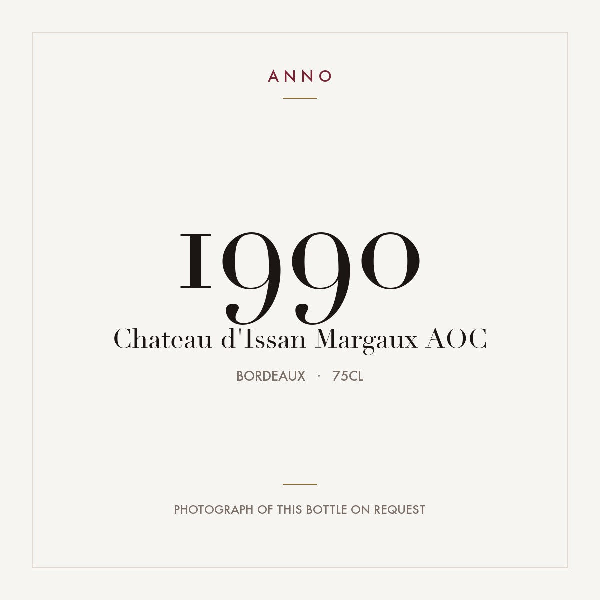 Chateau d'Issan Margaux 1990 AOC 0,75l from Bordeaux — ANNO vintage card; photograph of the actual bottle available on request