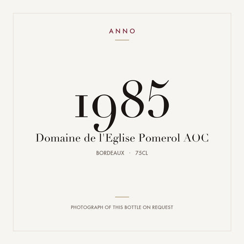 Domaine de l'Eglise Pomerol 1985 AOC 0,75l from Bordeaux — ANNO vintage card; photograph of the actual bottle available on request