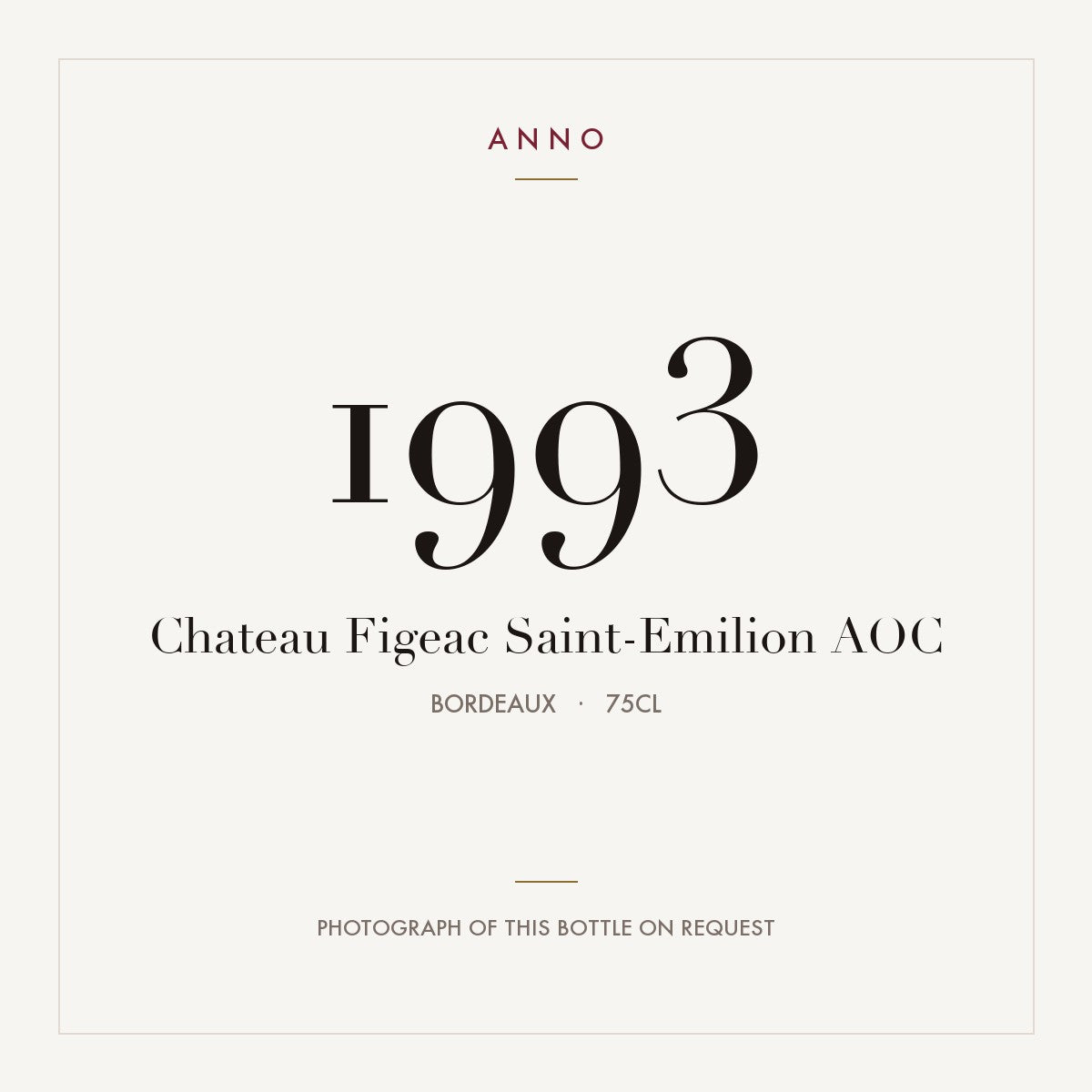 Chateau Figeac Saint-Emilion 1993 AOC 0,75l, Бордо — карточка урожая ANNO; фото настоящей бутылки по запросу