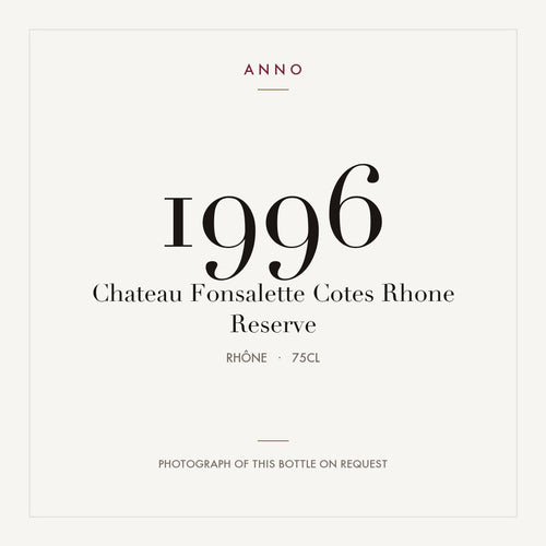 Chateau Fonsalette Cotes Rhone Reserve 1996 0,75l — ANNO vintage card; photograph of the actual bottle available on request