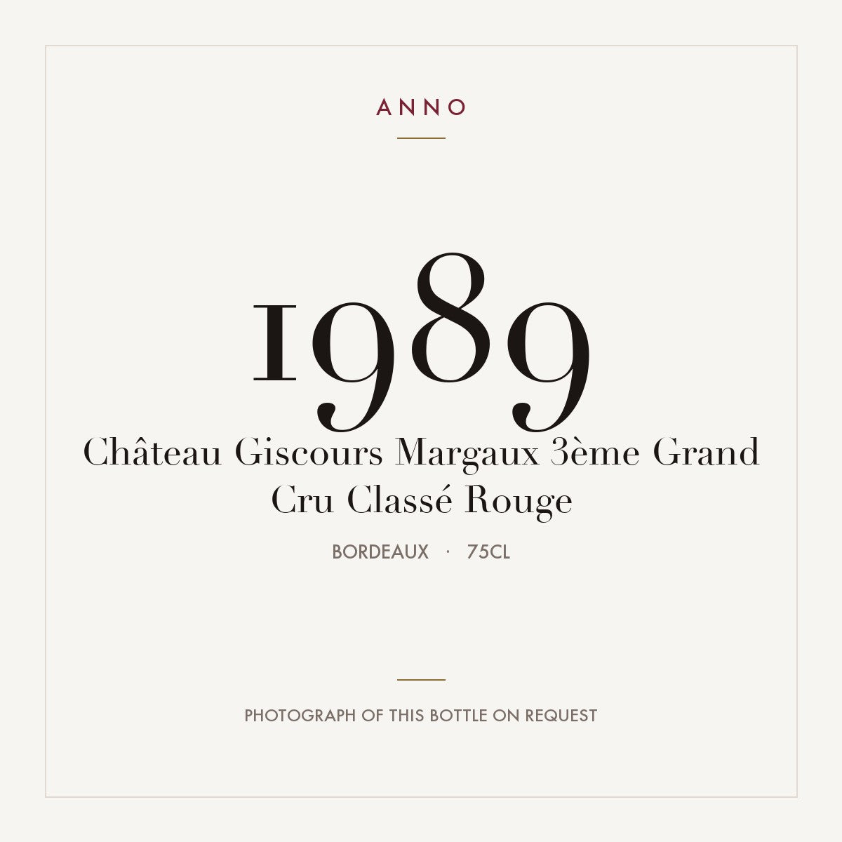 Chateau Giscours Margaux 1989 AOC 0,75l — ANNO vintage card; photograph of the actual bottle available on request