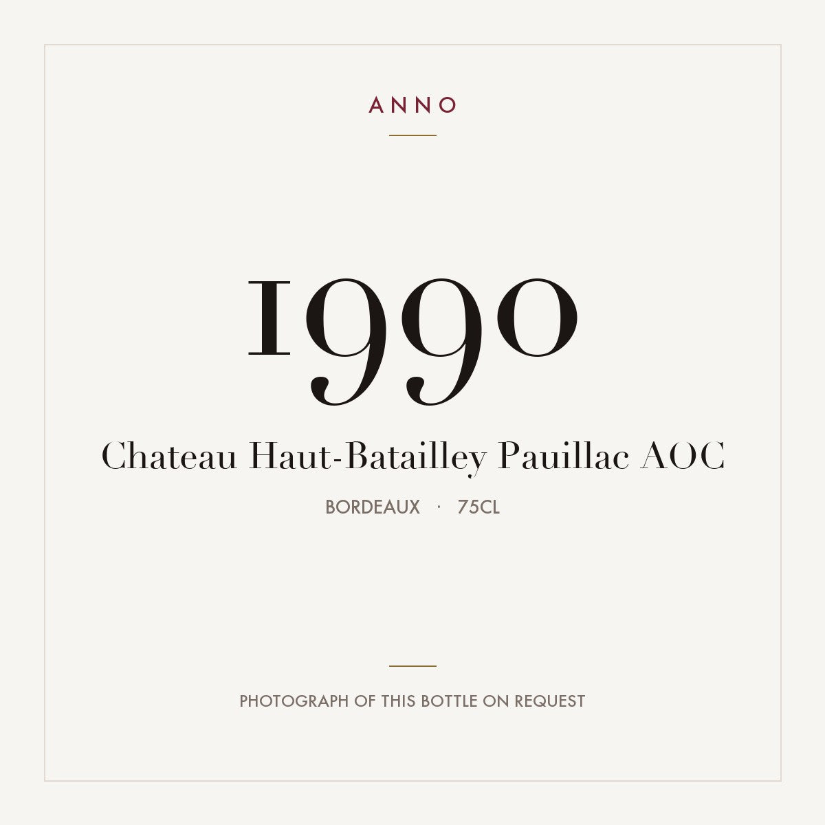 Chateau Haut-Batailley Pauillac 1990 AOC 0,75l, Bordeaux — card dell'annata ANNO; foto della bottiglia reale disponibile su richiesta