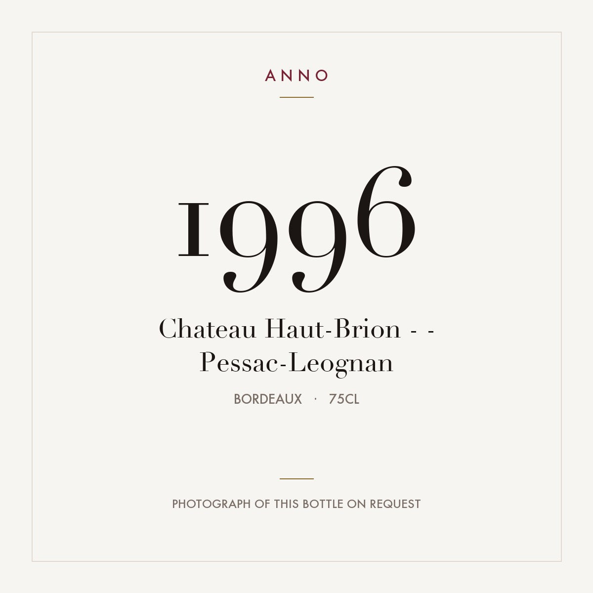 Chateau Haut-Brion - - Pessac-Leognan 1996 0,75l, 波爾多 — ANNO 年份卡；實際酒瓶照片可應要求提供