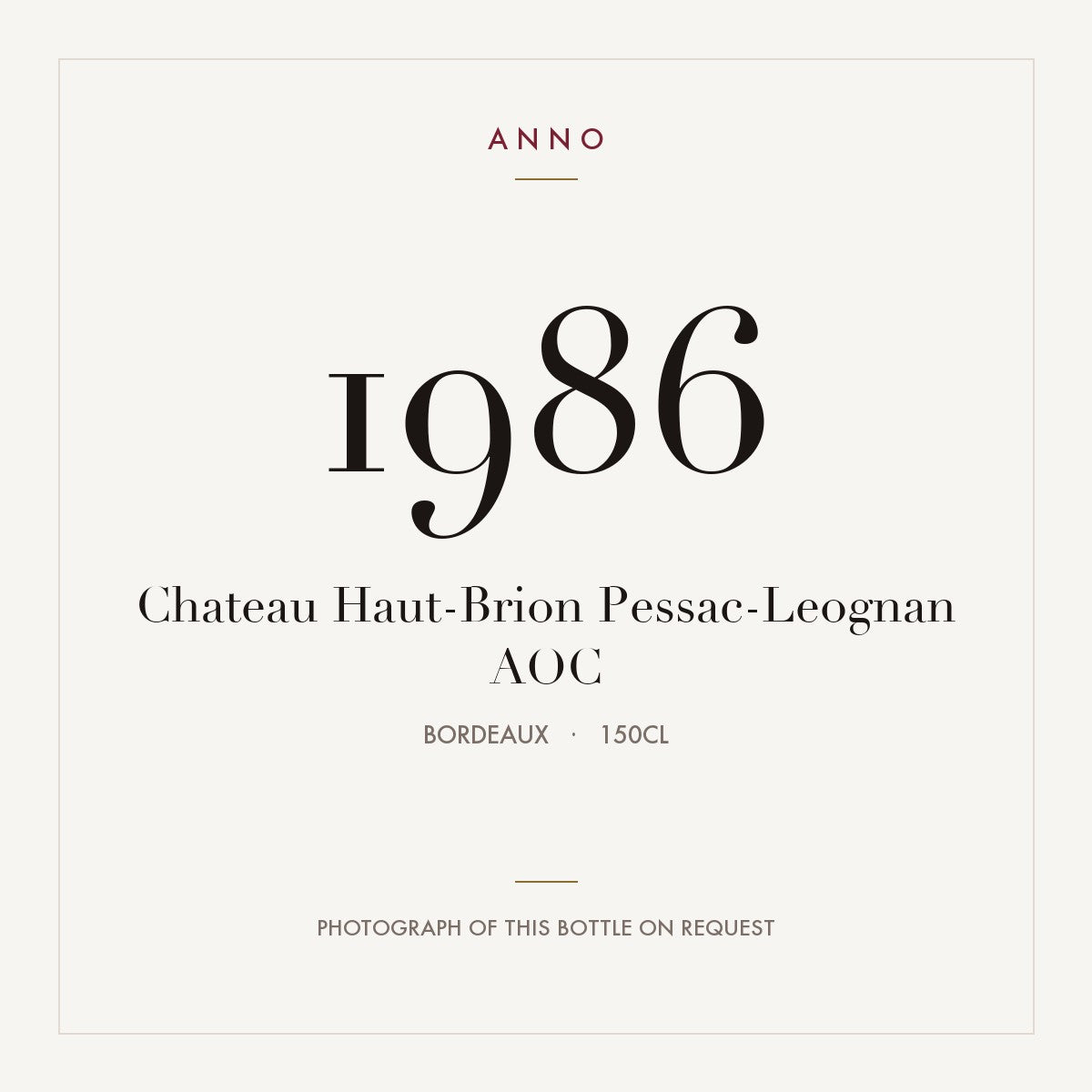 Chateau Haut-Brion Pessac-Leognan 1986 AOC 1,5l, 波爾多 — ANNO 年份卡；實際酒瓶照片可應要求提供