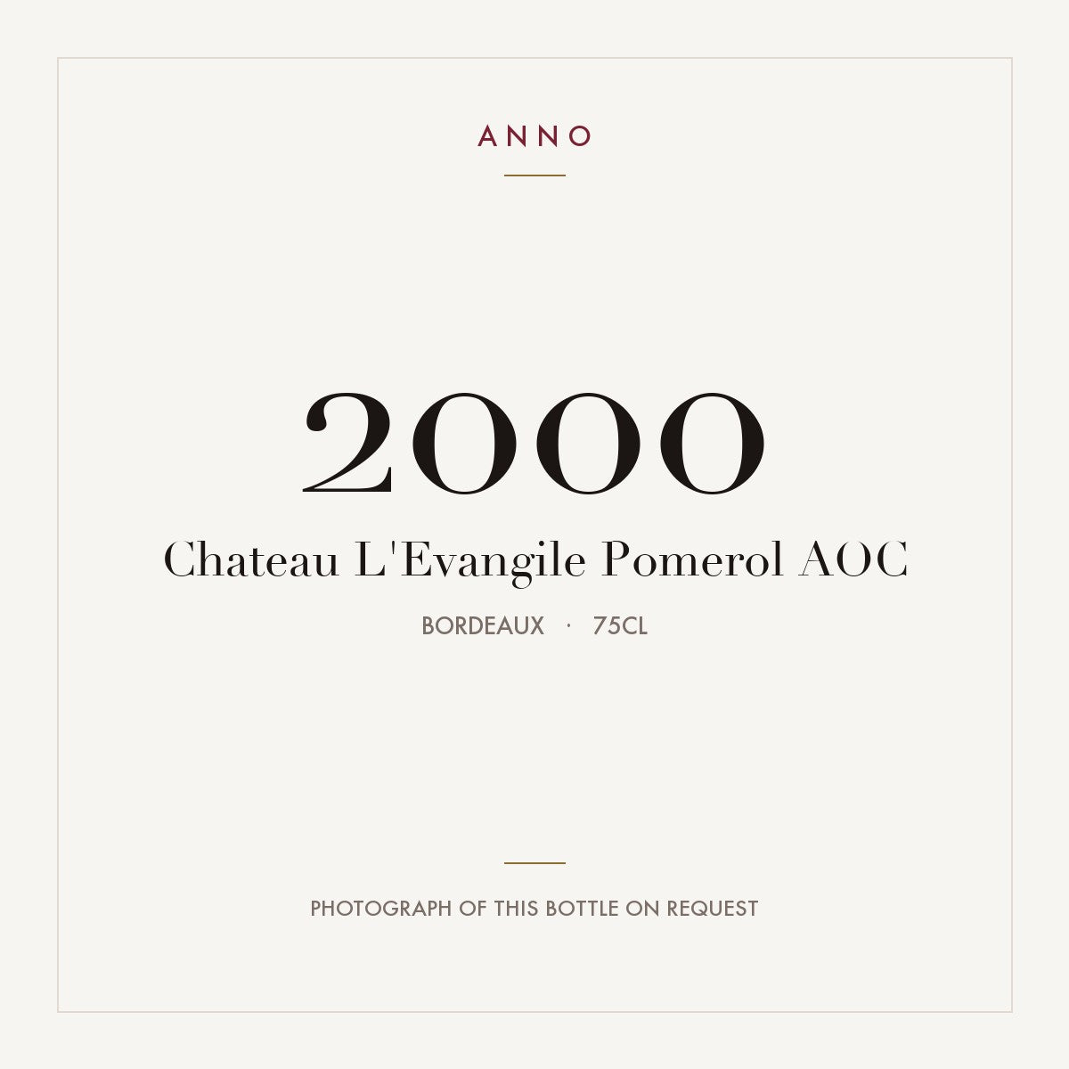 Chateau L'Evangile Pomerol 2000 AOC 0,75l from Bordeaux — ANNO vintage card; photograph of the actual bottle available on request