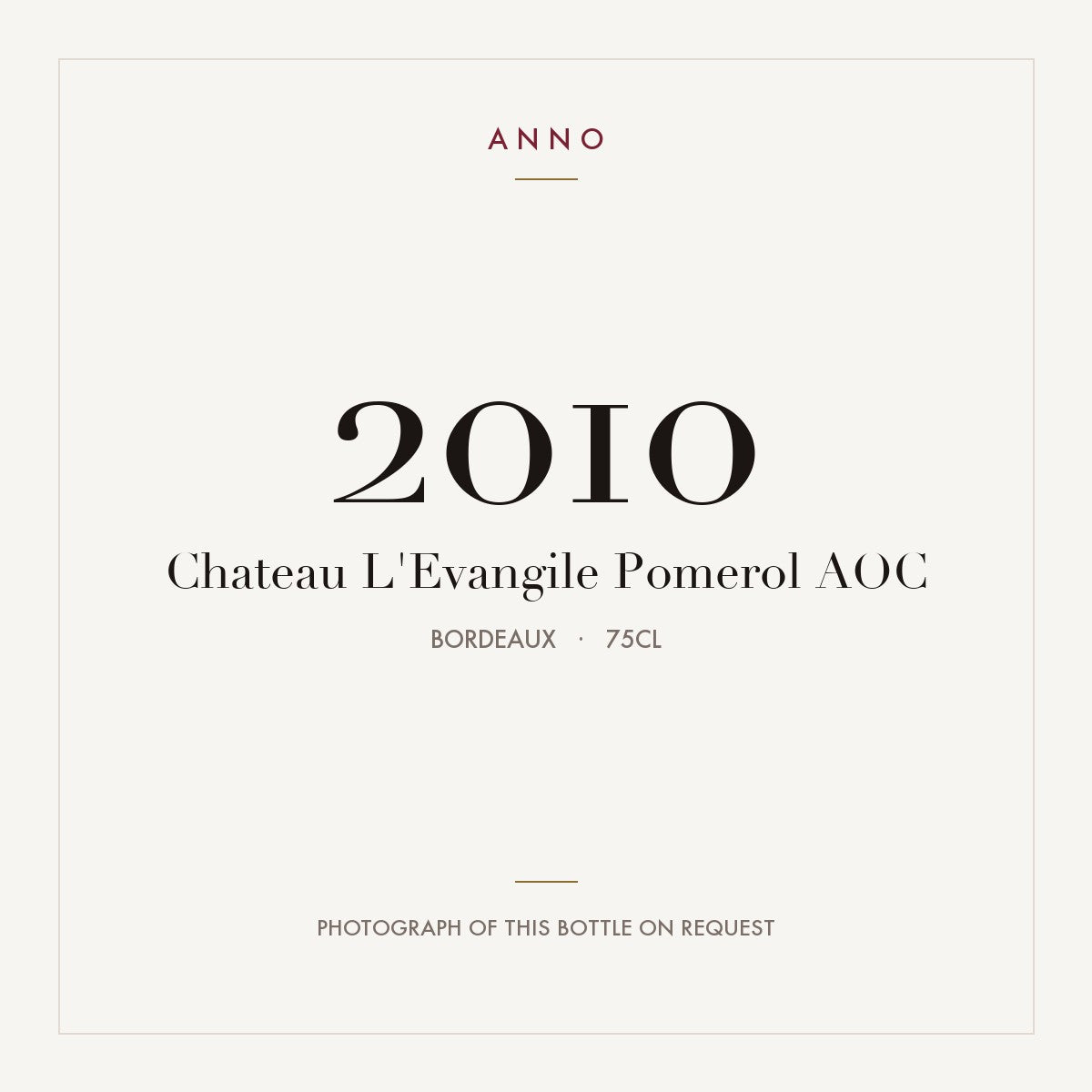 Chateau L'Evangile Pomerol 2010 AOC 0,75l from Bordeaux — ANNO vintage card; photograph of the actual bottle available on request