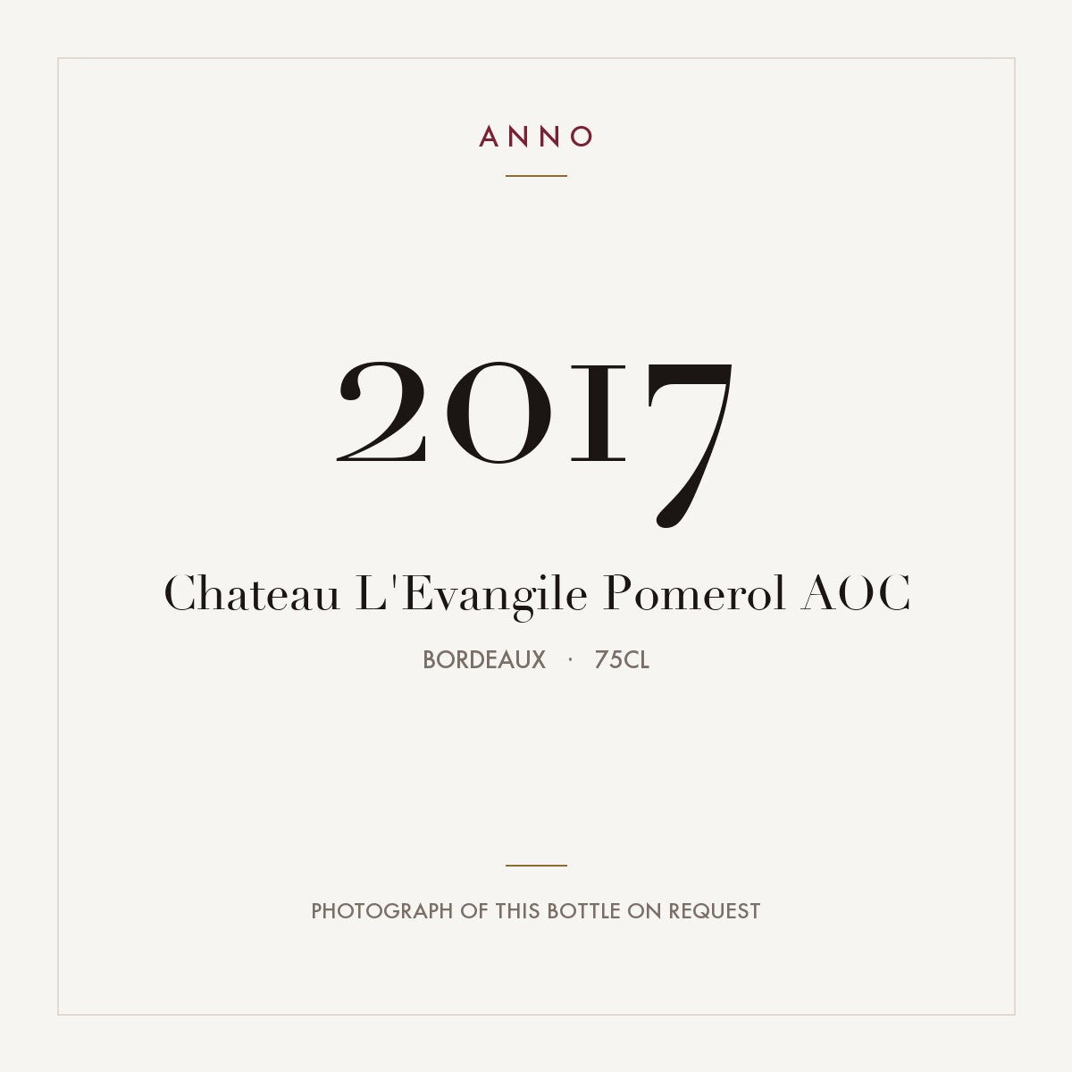 Chateau L'Evangile Pomerol 2017 AOC 0,75l, Bordeaux — ANNO-Jahrgangskarte; Foto der tatsächlichen Flasche auf Anfrage