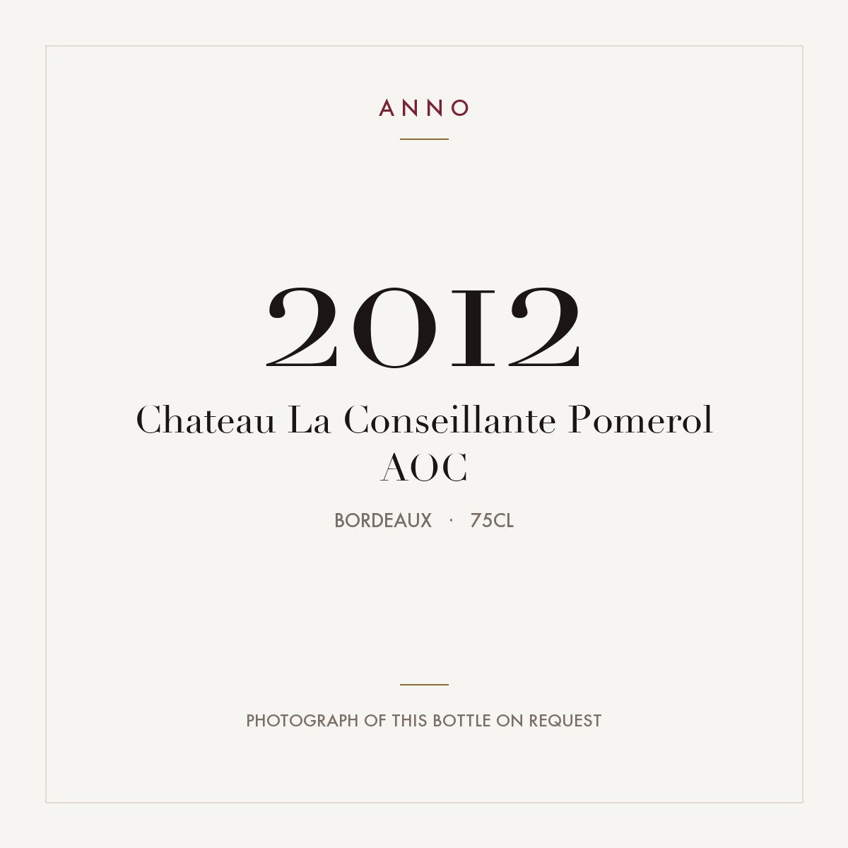 Chateau La Conseillante Pomerol 2012 AOC 0,75l, ボルドー — ANNOヴィンテージカード。実際のボトルの写真はご要望に応じてご用意します