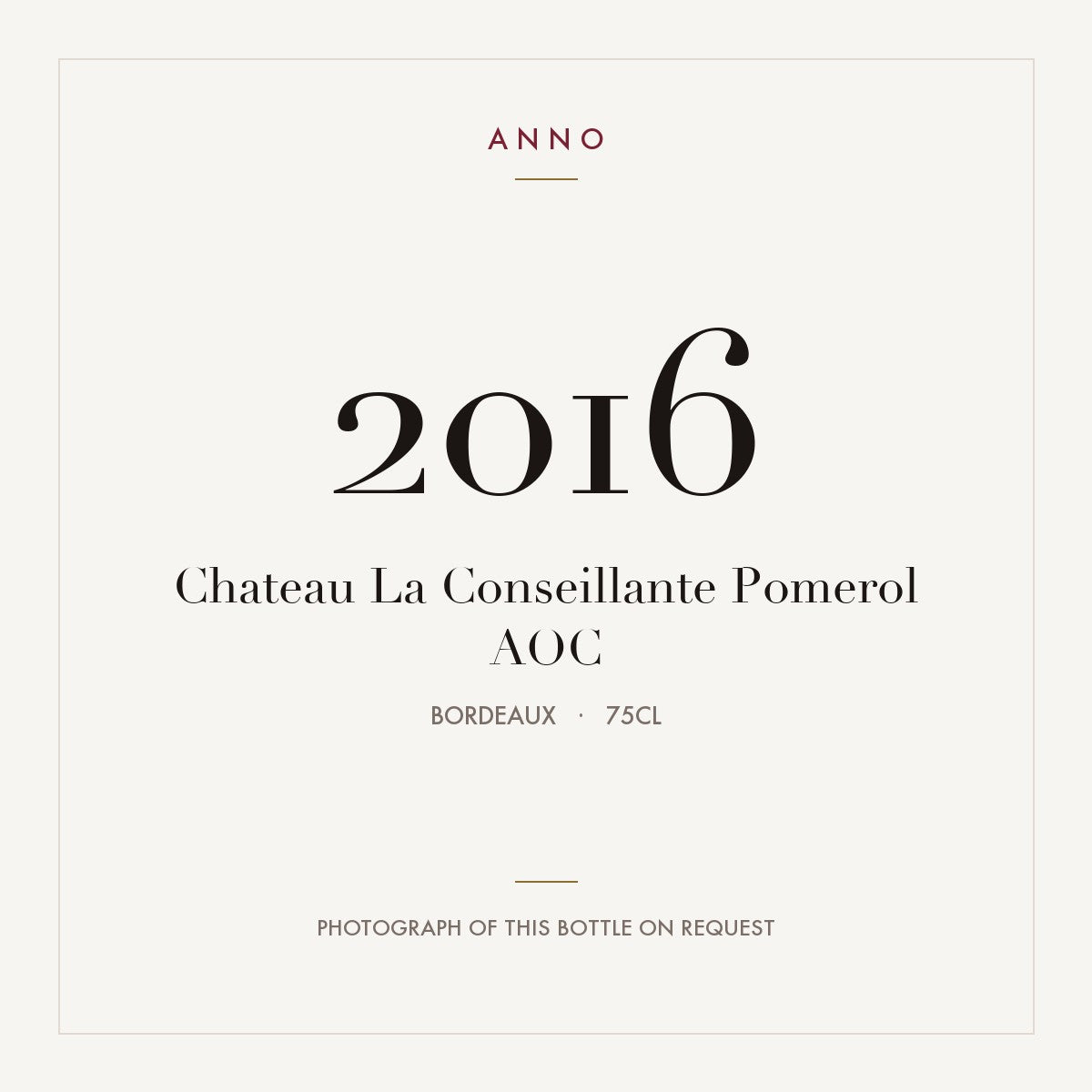 Chateau La Conseillante Pomerol 2016 AOC 0,75l from Bordeaux — ANNO vintage card; photograph of the actual bottle available on request