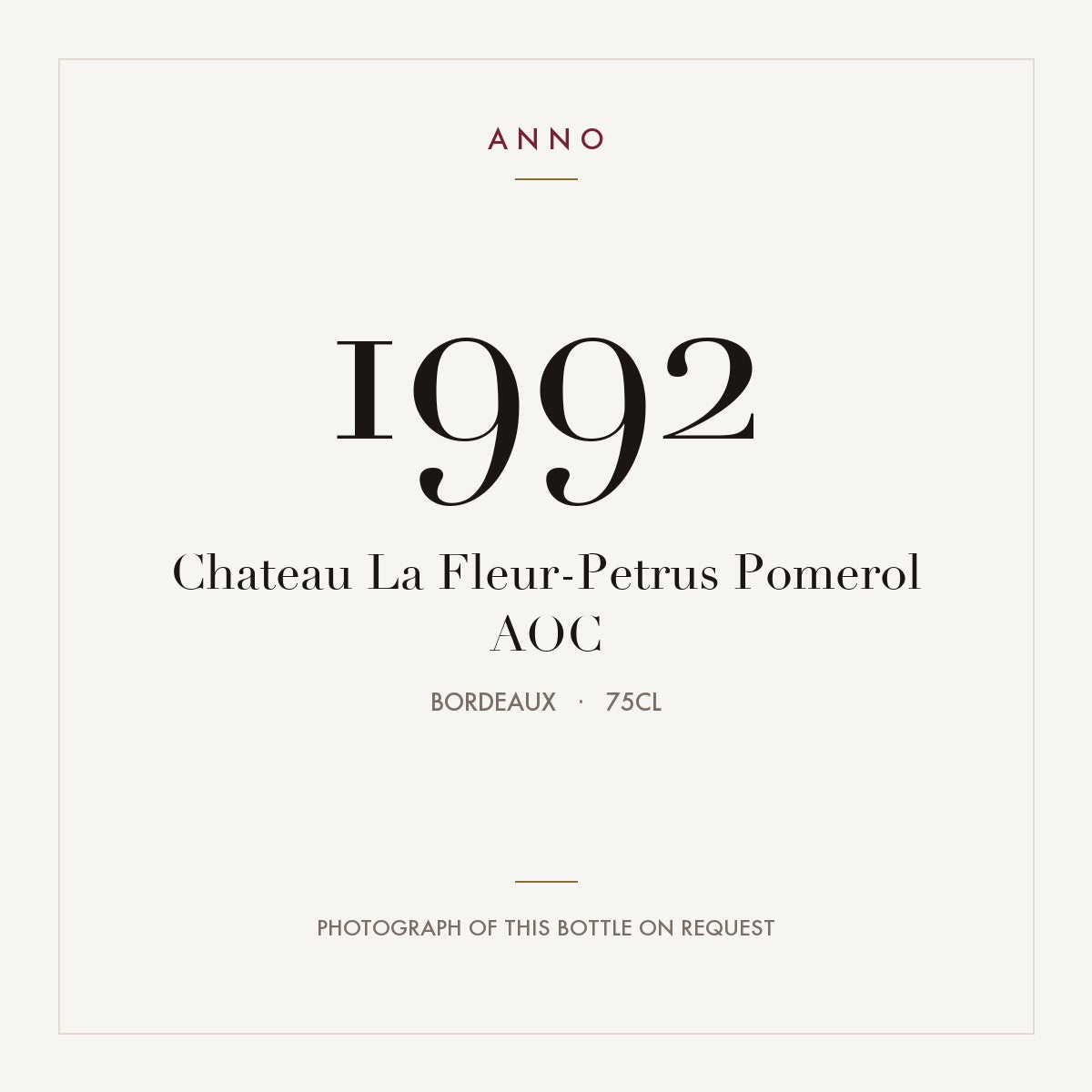 Chateau La Fleur-Petrus Pomerol 1992 AOC 0,75l, Burdeos — tarjeta de añada ANNO; foto de la botella real disponible bajo petición