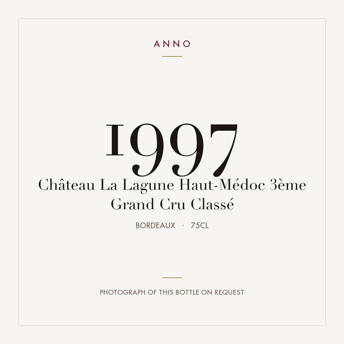 Chateau La Lagune Haut-Medoc 1997 AOC 0,75l — ANNO vintage card; photograph of the actual bottle available on request