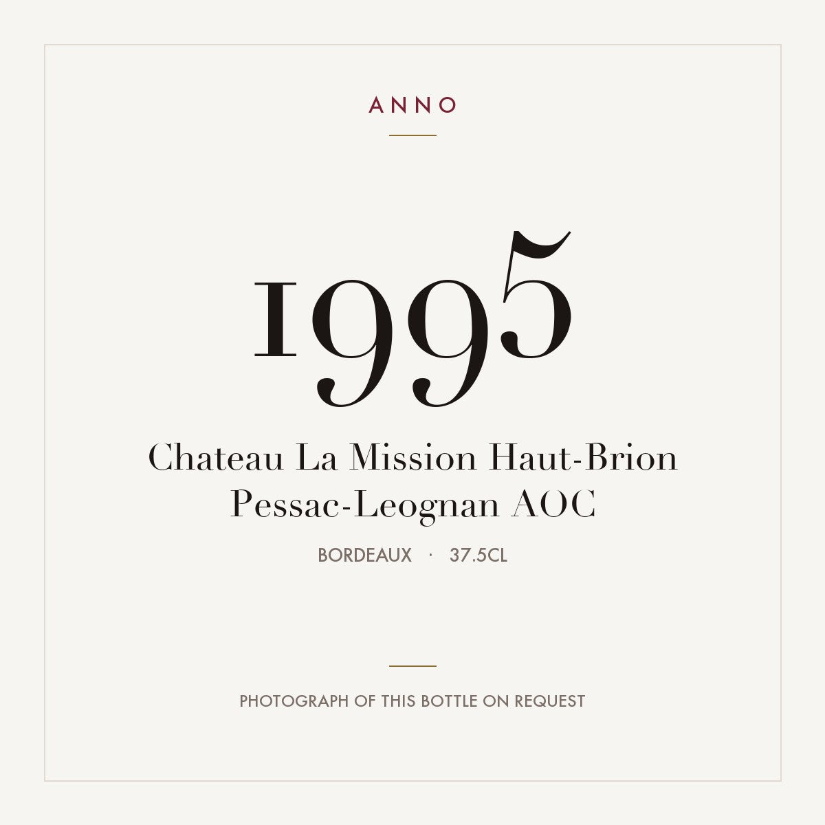 Chateau La Mission Haut-Brion Pessac-Leognan 1995 AOC 0,375l, 波爾多 — ANNO 年份卡；實際酒瓶照片可應要求提供