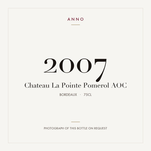Chateau La Pointe Pomerol 2007 AOC 0,75l from Bordeaux — ANNO vintage card; photograph of the actual bottle available on request