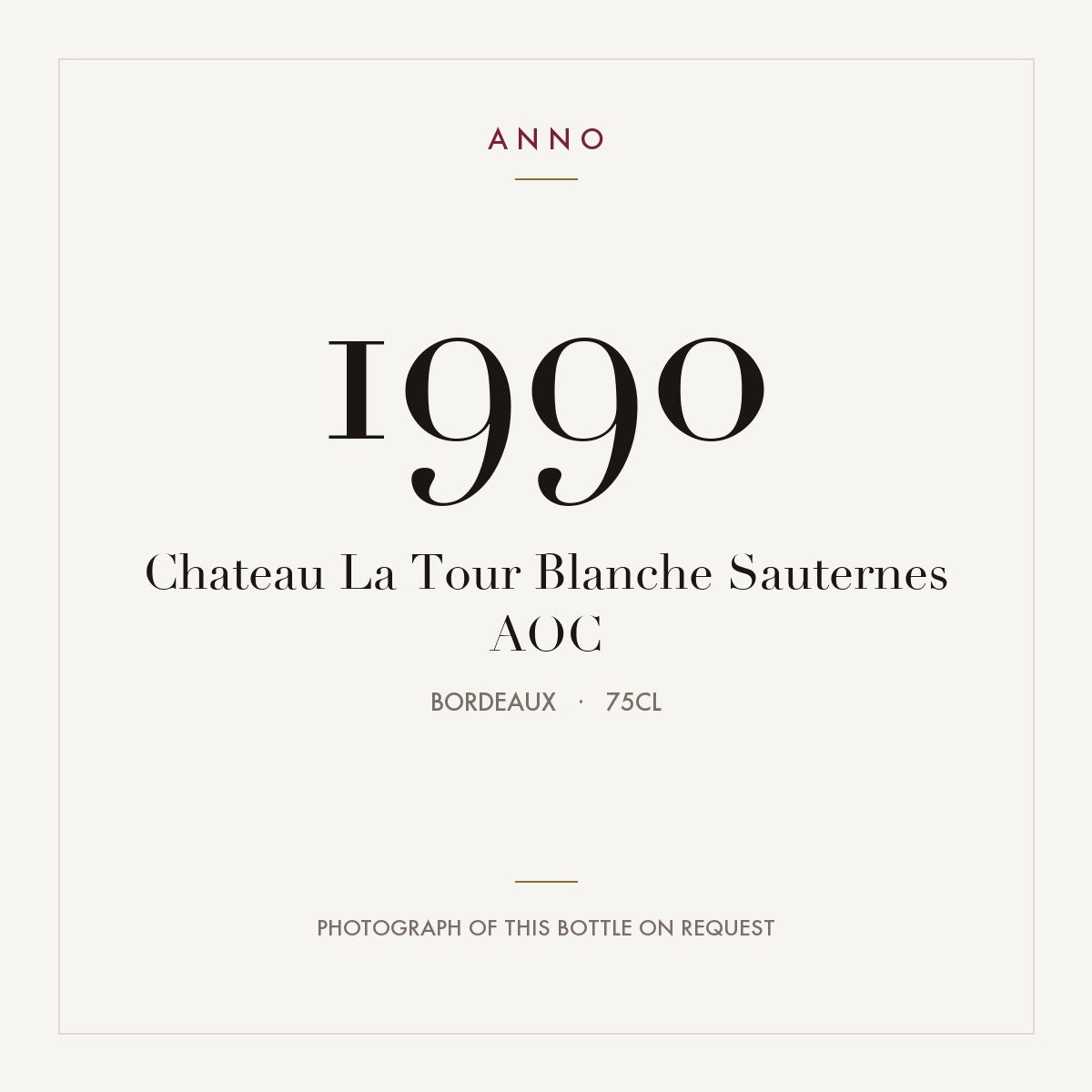 Chateau La Tour Blanche Sauternes 1990 AOC 0,75l, Bordeaux — card dell'annata ANNO; foto della bottiglia reale disponibile su richiesta