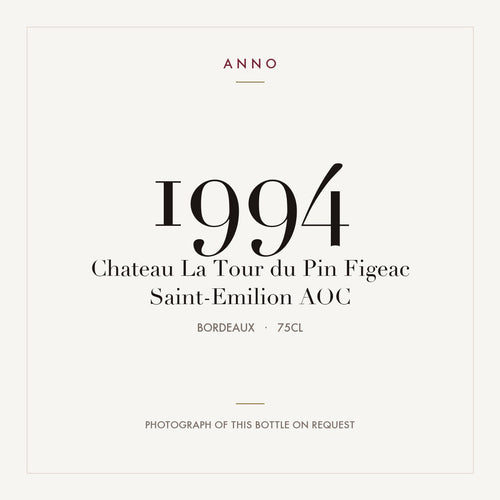 Chateau La Tour du Pin Figeac Saint-Emilion 1994 AOC 0,75l from Bordeaux — ANNO vintage card; photograph of the actual bottle available on request