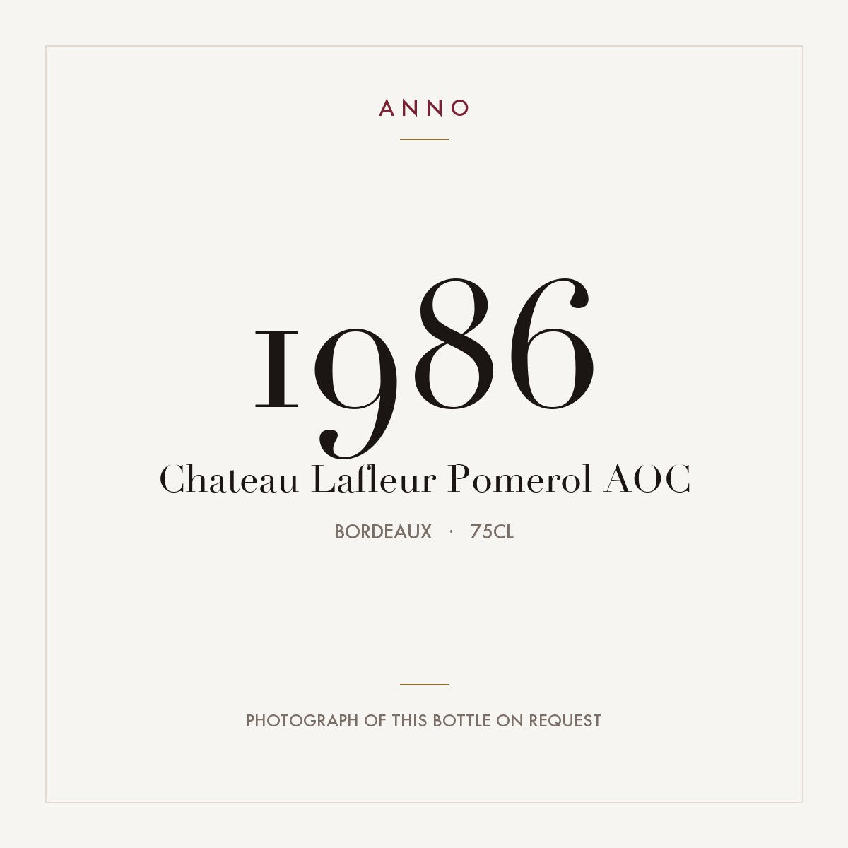 Chateau Lafleur Pomerol 1986 AOC 0,75l from Bordeaux — ANNO vintage card; photograph of the actual bottle available on request
